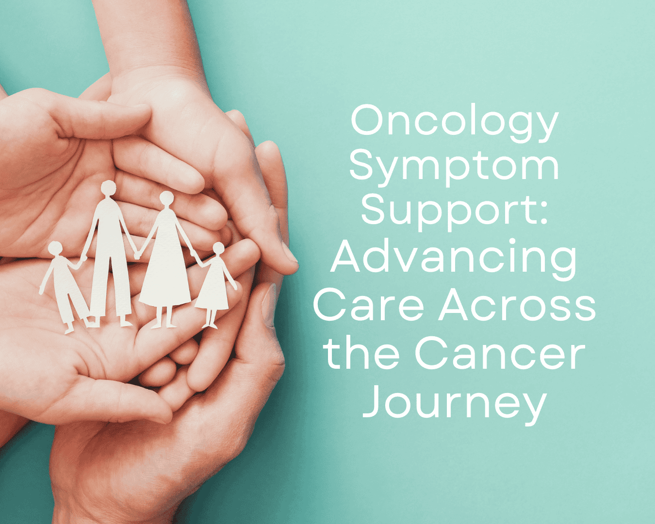 hands showing supporting symptoms in cancer care conference